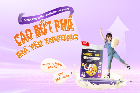 Sữa tăng chiều cao NuBest Tall 6 trong 1: Giải pháp tăng chiều cao toàn diện