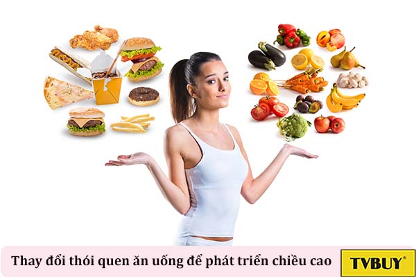 thay đổi thói quen ăn uống để phát triển chiều cao