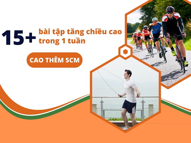 Tổng hợp các bài tập giúp bạn tăng chiều cao nhanh trong 1 tuần